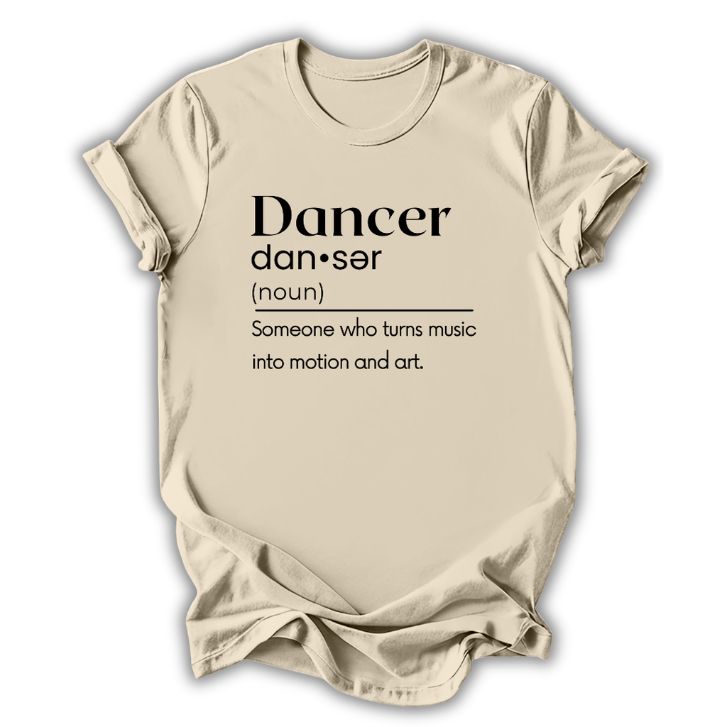 Beige t-shirt with black text definition of a dancer on a white background