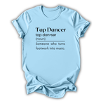 Light blue t-shirt with text definition of 'Tap Dancer' on a white background