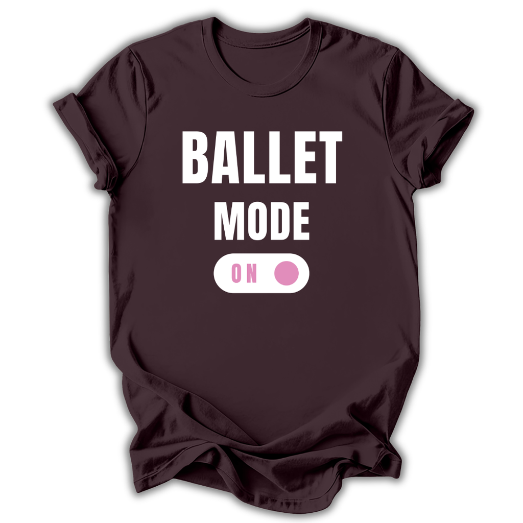 Brown t-shirt with 'Ballet Mode On' text design on a white background