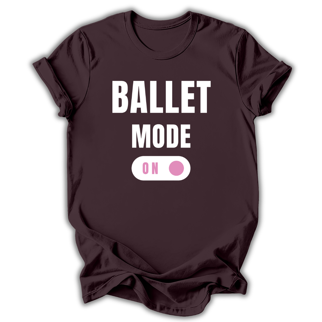 Brown t-shirt with 'Ballet Mode On' text design on a white background