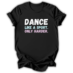 Black t-shirt with white text 'I'm that legendary dance teacher everyone is talking about' on a white background