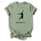 Light green t-shirt with a black silhouette of a dancer and 'Boys Dance Too' text on a white background
