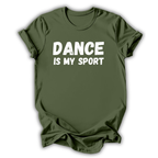 Green t-shirt with 'DANCE IS MY SPORT' text on a white background