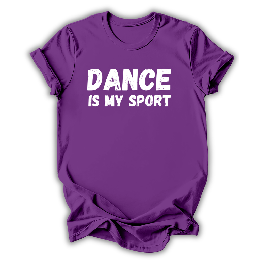 Purple t-shirt with 'DANCE IS MY SPORT' text on a white background