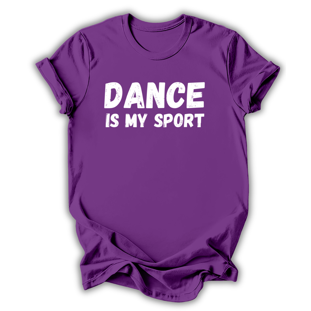 Purple t-shirt with 'DANCE IS MY SPORT' text on a white background