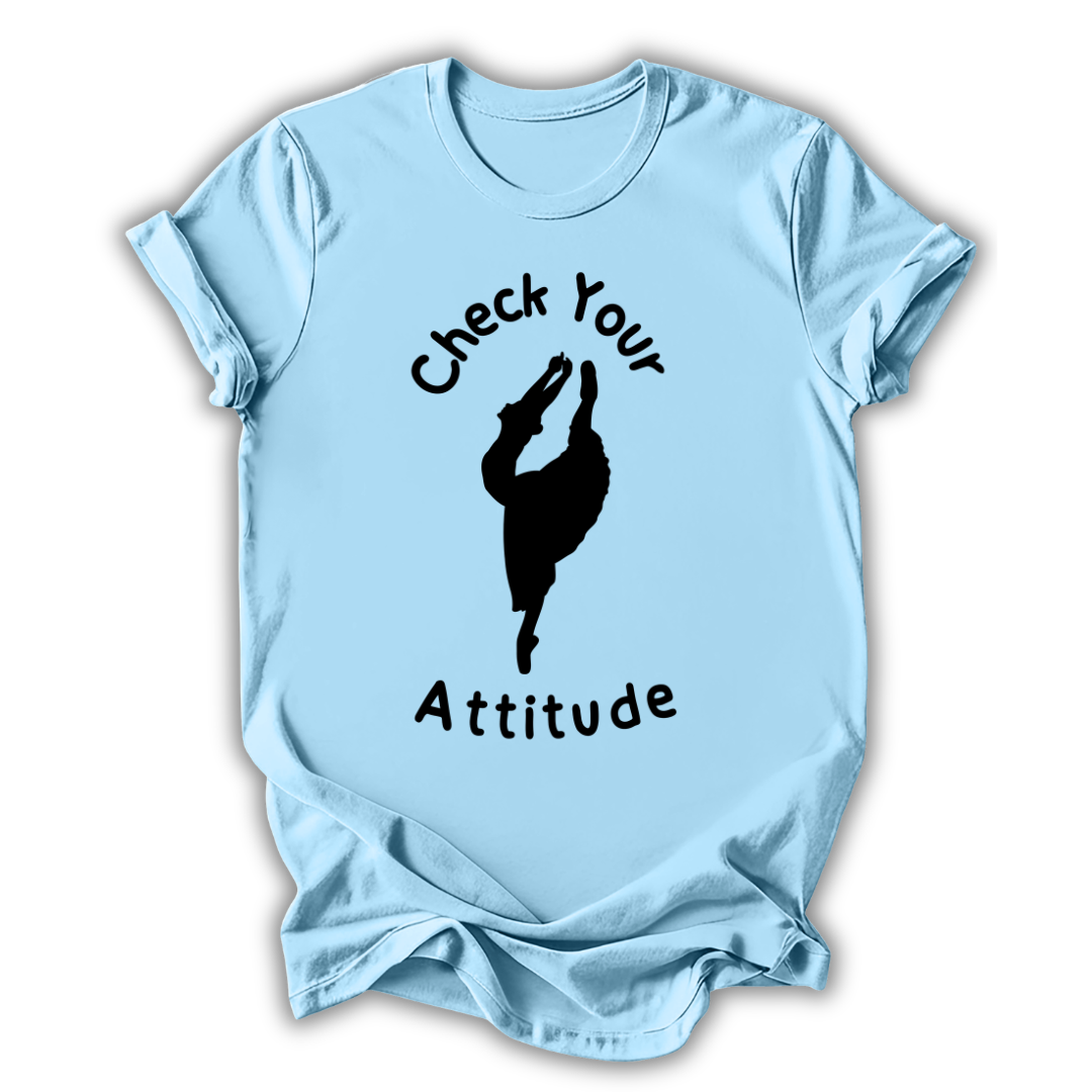 Light blue t-shirt with 'Check Your Attitude' text and graphic on a white background