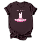 Brown t-shirt with pink tutu graphic and 'Tutu Blessed' text on a white background