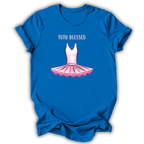 Blue t-shirt with pink tutu graphic and 'Tutu Blessed' text on a white background