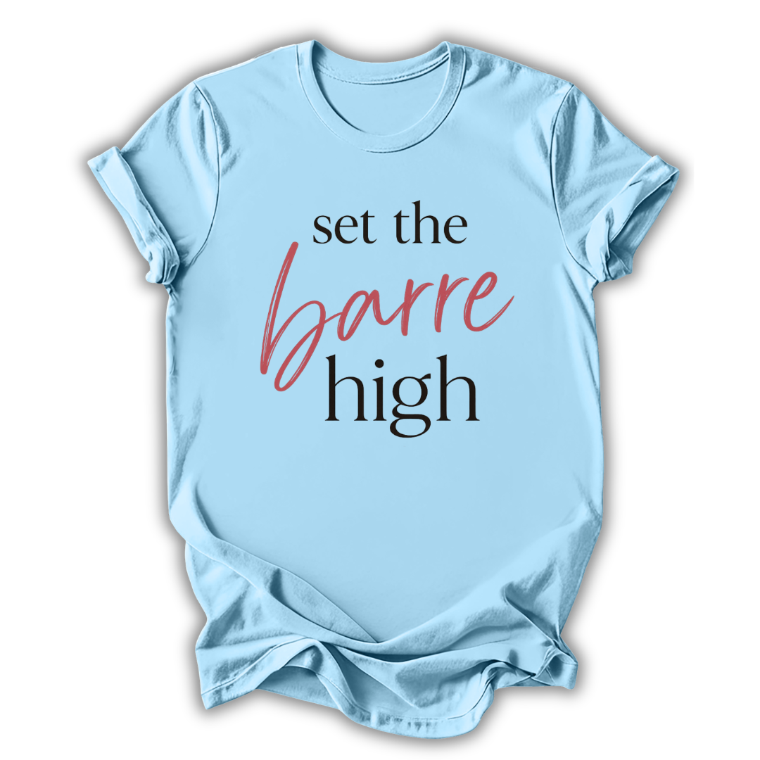 Light blue t-shirt with 'set the barre high' text on a white background