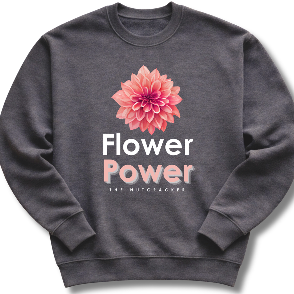 Gray sweatshirt with a pink flower graphic and 'Flower Power The Nutcracker' text on a white background