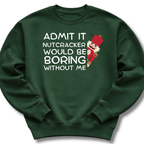 Admit It Sweatshirt