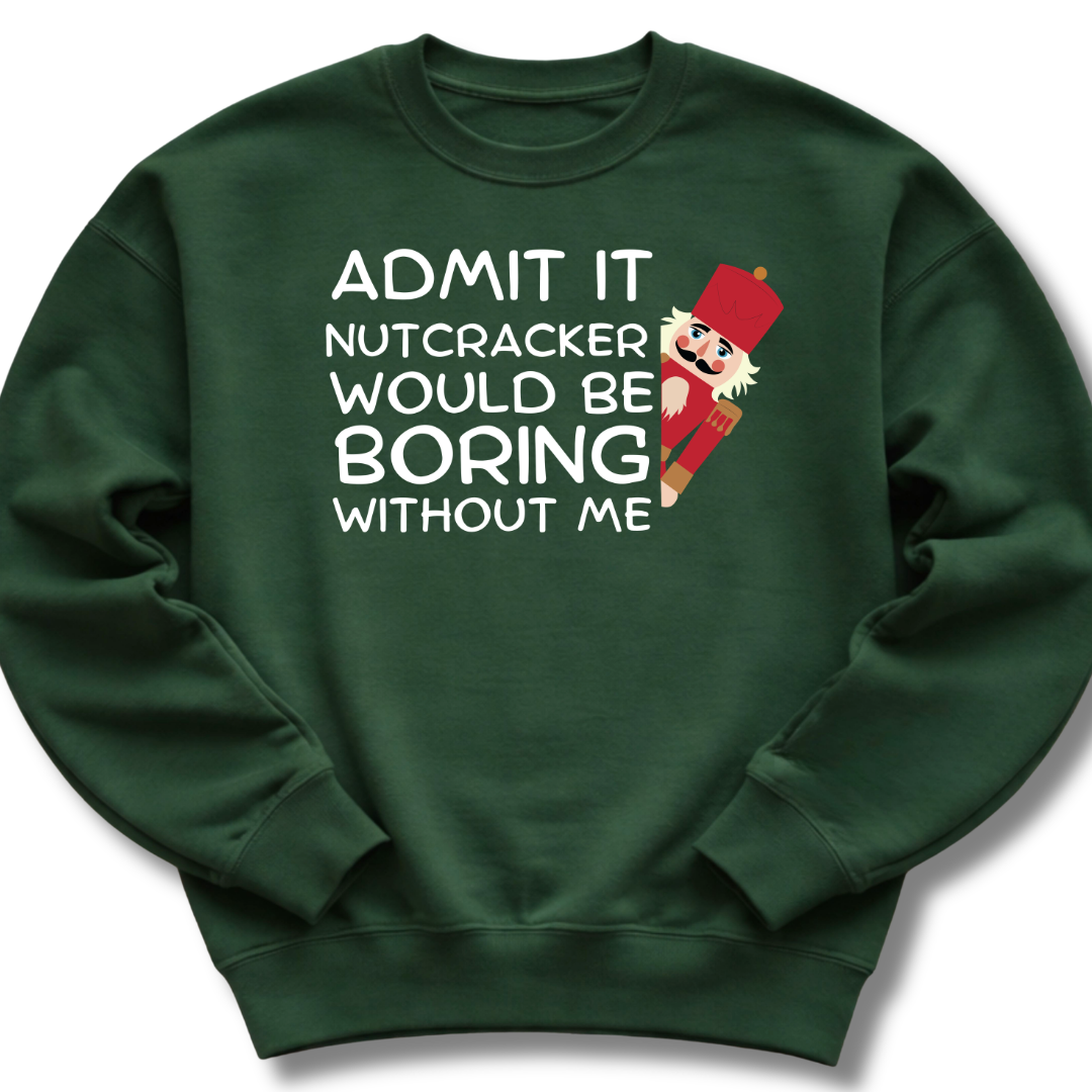 Admit It Sweatshirt