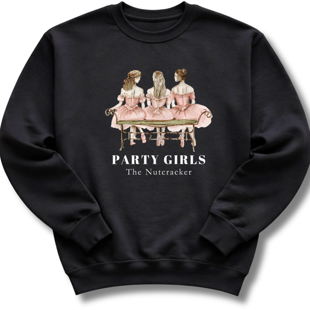 Black sweatshirt with 'Party Girls The Nutcracker' graphic on a white background