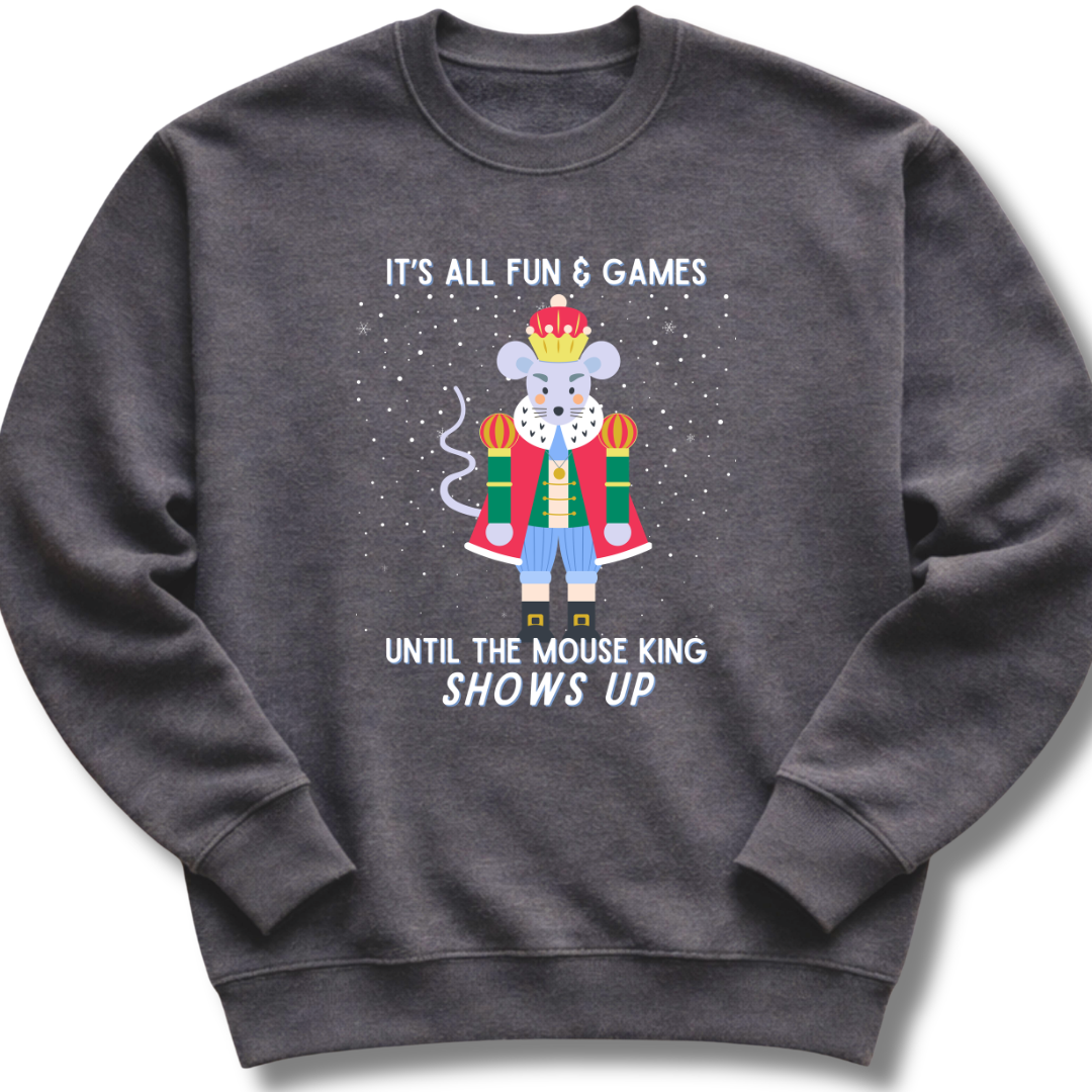 Gray sweatshirt with a cartoon Nutcracker Christmas mouse king design and text on a white background