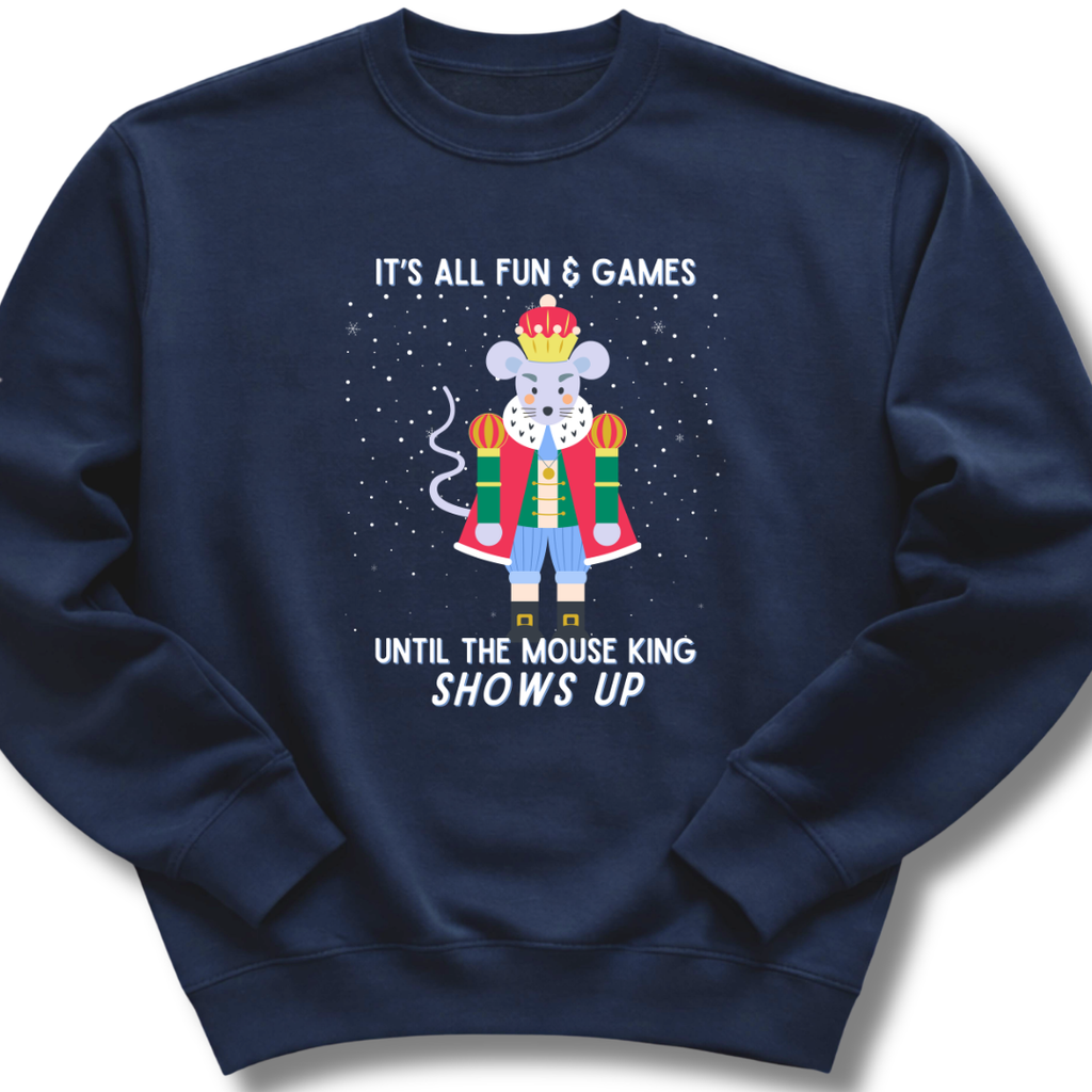 Navy blue sweatshirt with a cartoon Nutcracker Christmas mouse king design and text on a white background