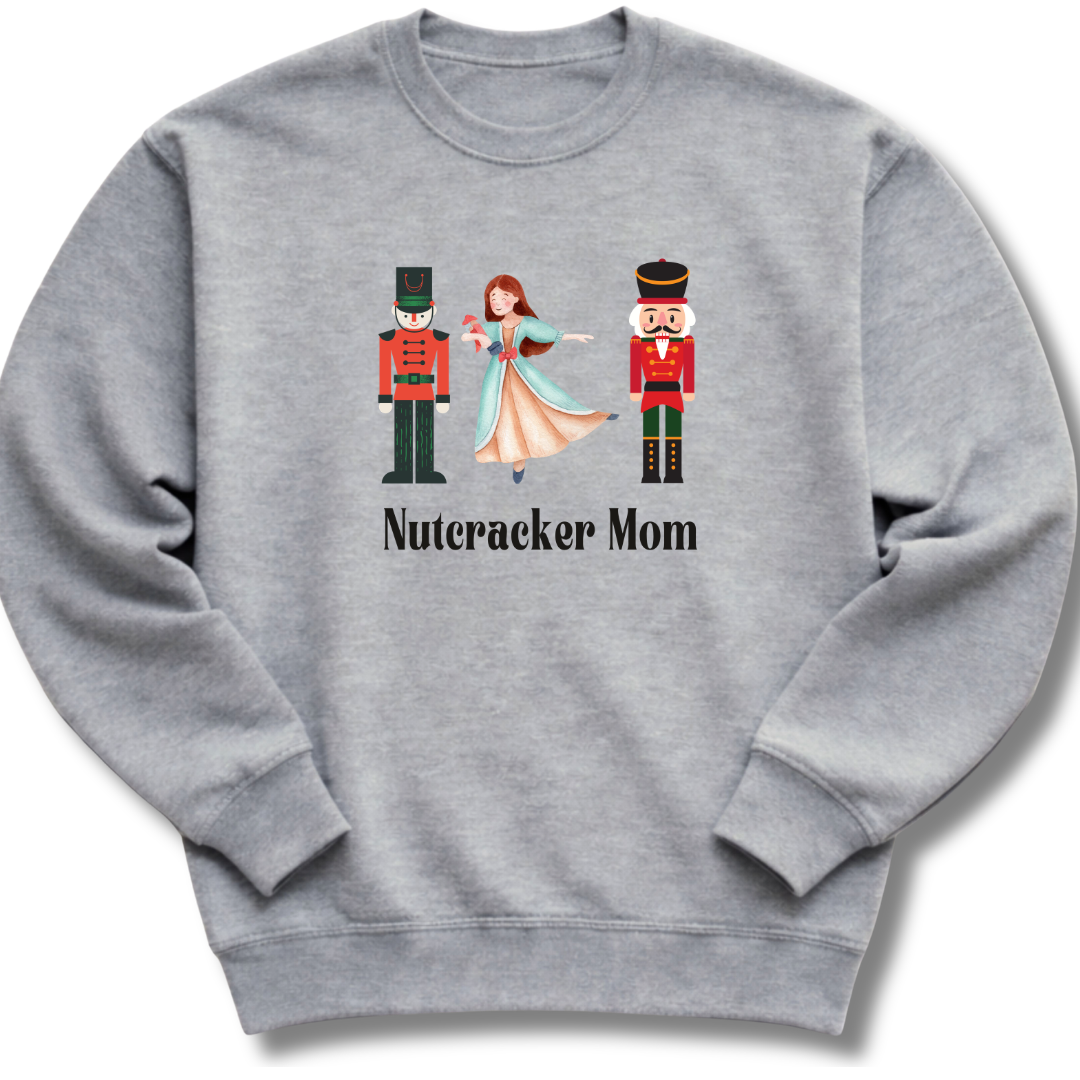 Gray sweatshirt with 'Nutcracker Mom' design featuring characters and text on a white background