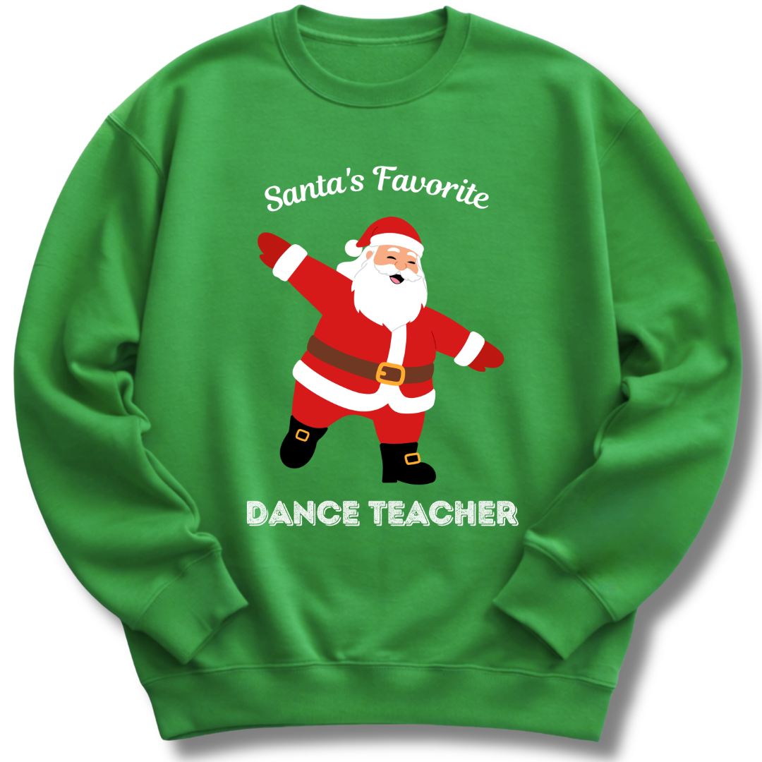 Santa's Favorite Teacher Sweatshirt