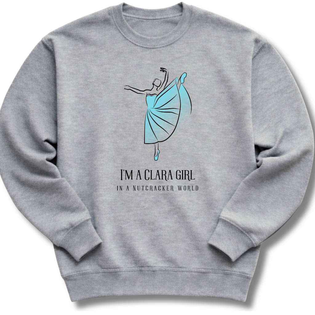 I'm a Clara Girl Sweatshirt