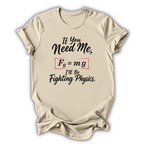 Fighting Physics T-Shirt