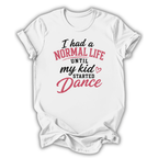 Normal Life T‑Shirt