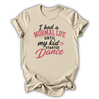 Normal Life T‑Shirt