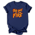 Navy blue t-shirt with 'this girl is on FIRE' text in flames on a white background