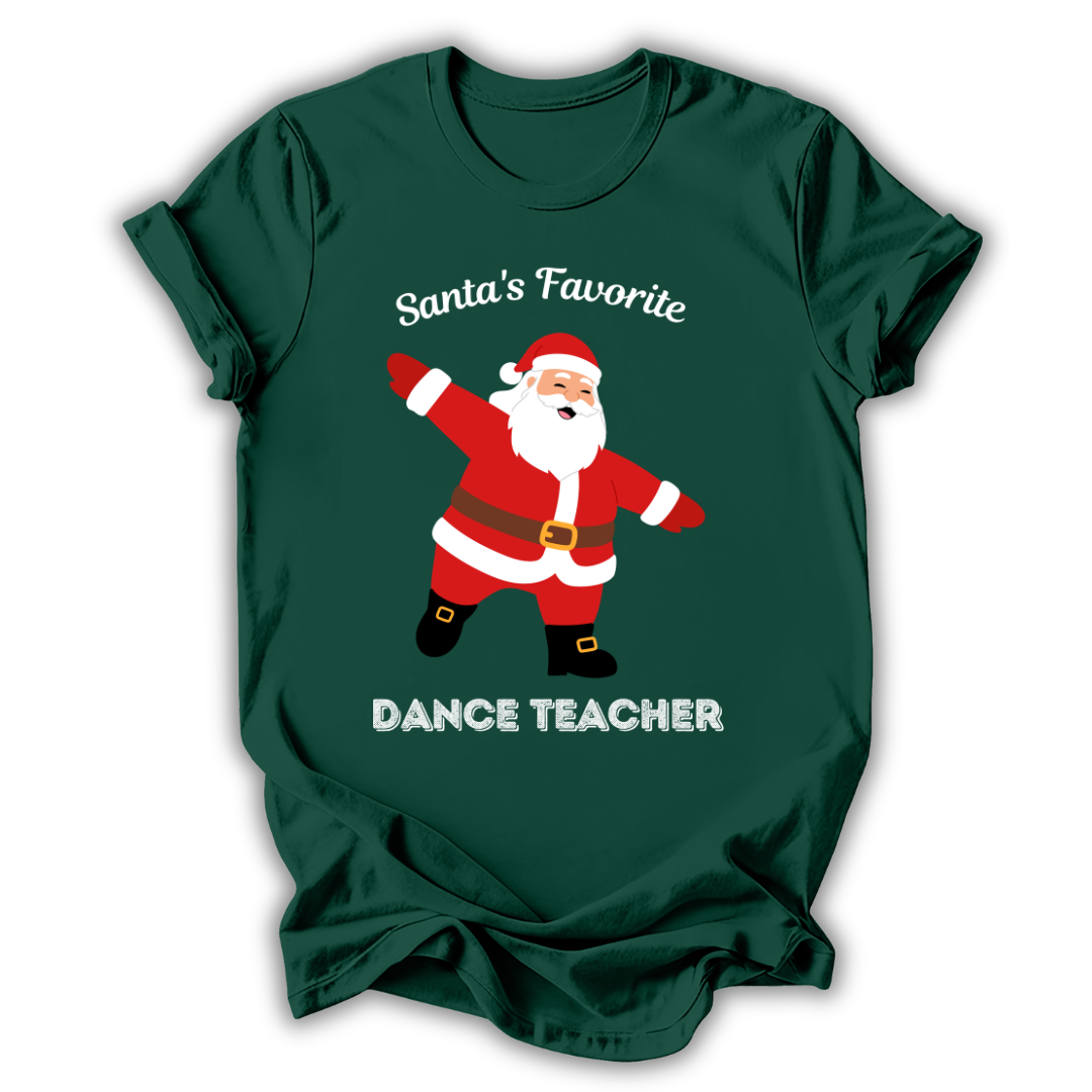 Santa's Favorite Dance Teacher T-Shirt