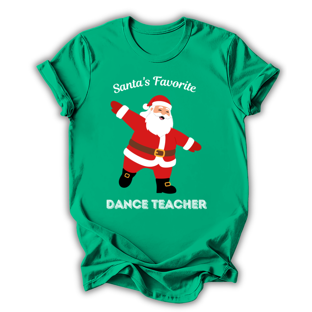 Santa's Favorite Dance Teacher T-Shirt