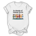 In Charge of These Nuts T-Shirt