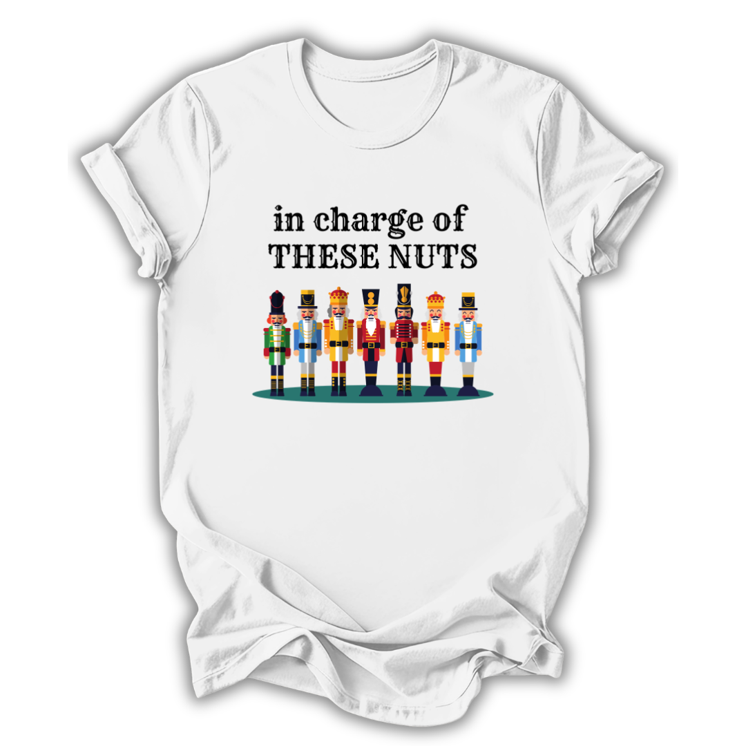 In Charge of These Nuts T-Shirt