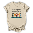 In Charge of These Nuts T-Shirt
