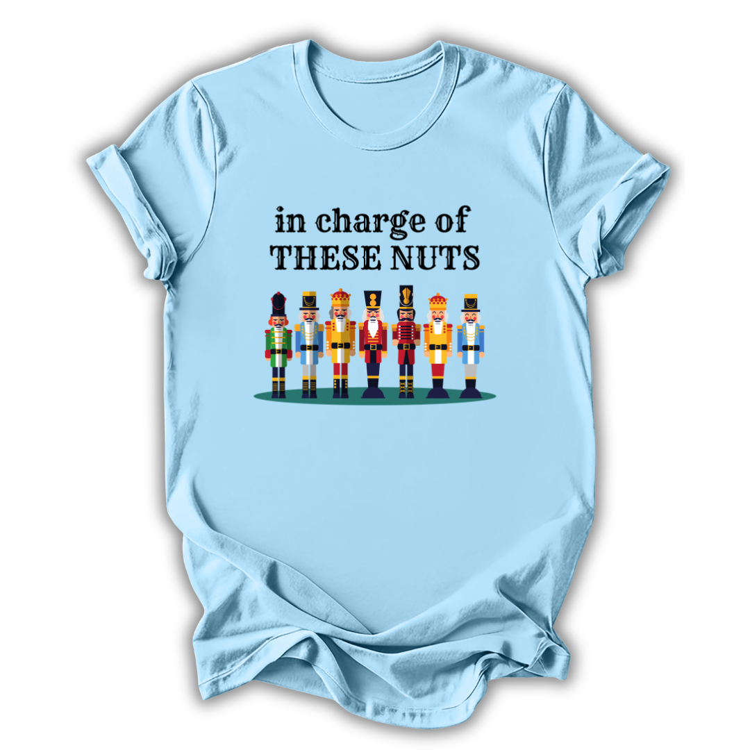 In Charge of These Nuts T-Shirt