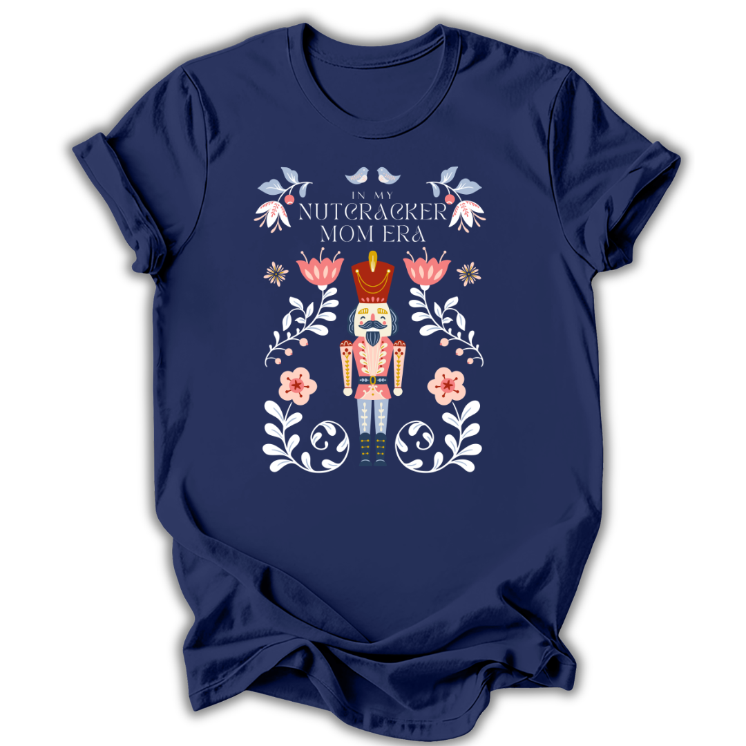 Nutcracker Mom Era T-Shirt