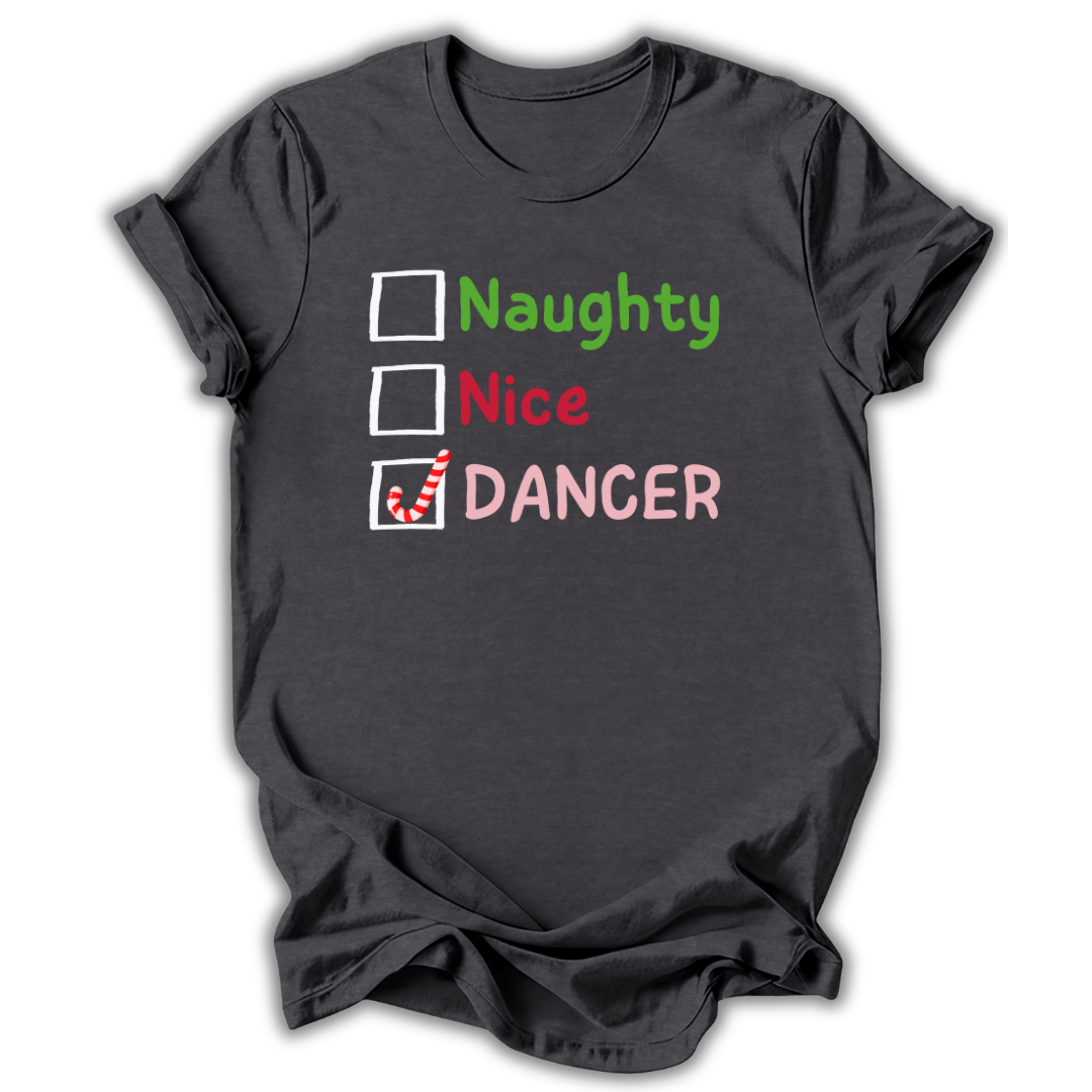 Naughty Nice Dancer T-Shirt