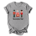Nutcracker Dad T-Shirt