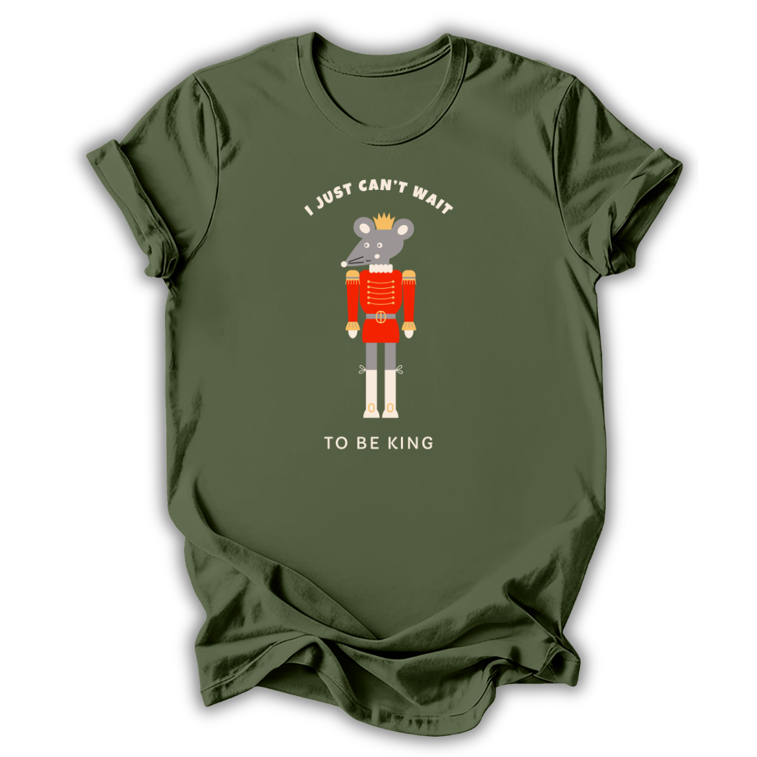 Can’t Wait To Be King T-Shirt