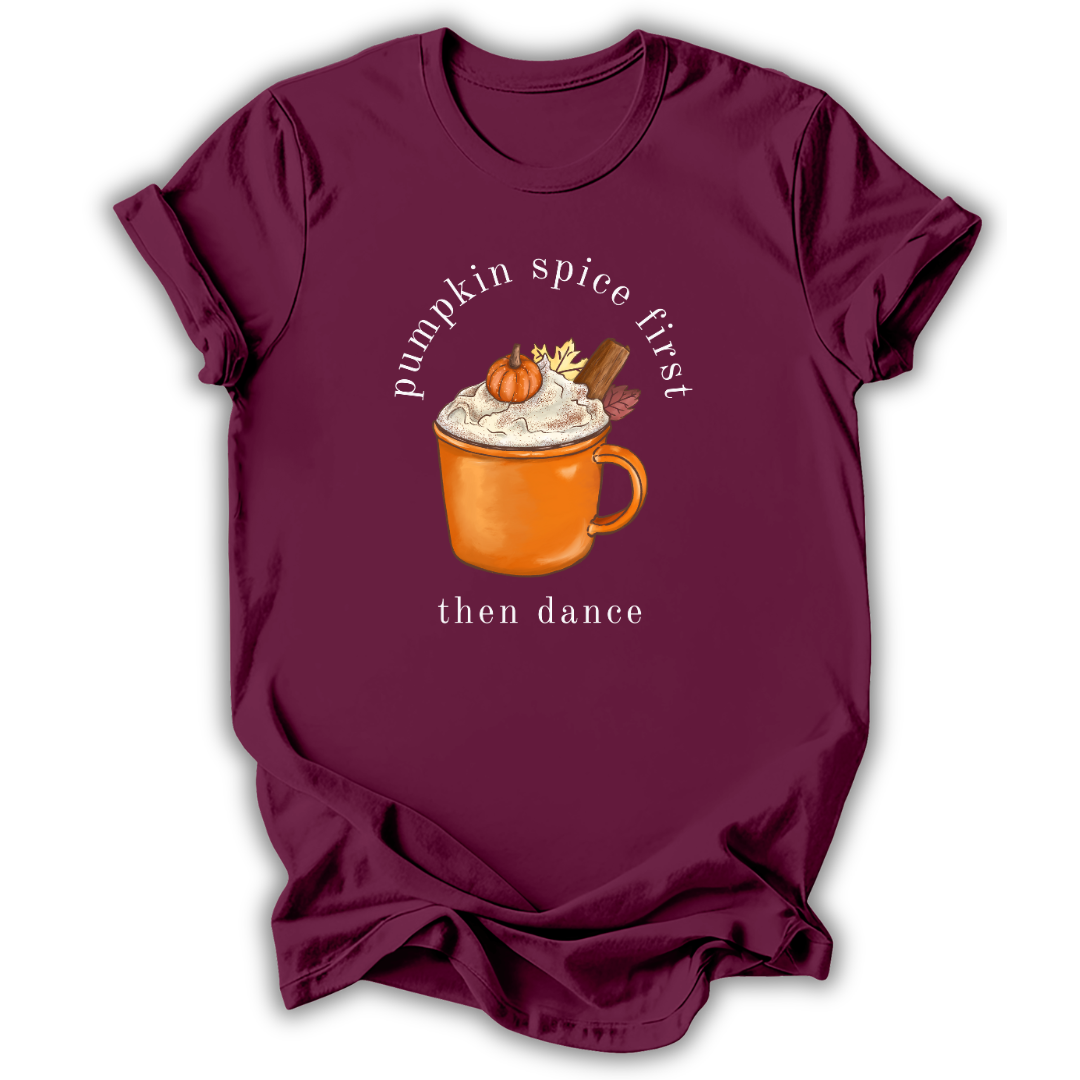 Pumpkin Spice First T-Shirt