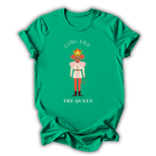 Long Live The Queen T-shirt