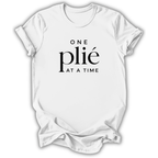 One Plié at a Time T-Shirt