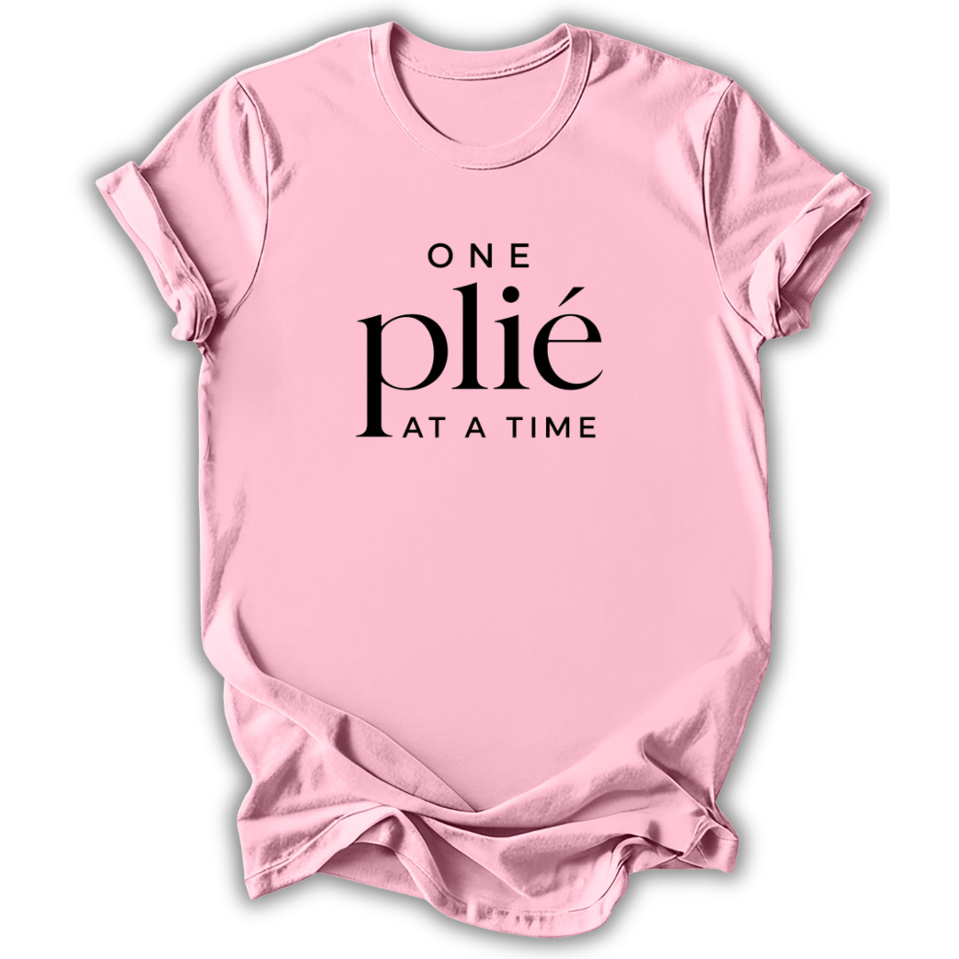 One Plié at a Time T-Shirt