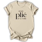 One Plié at a Time T-Shirt