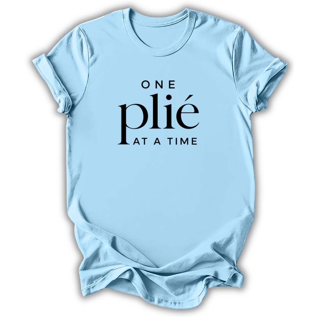 One Plié at a Time T-Shirt