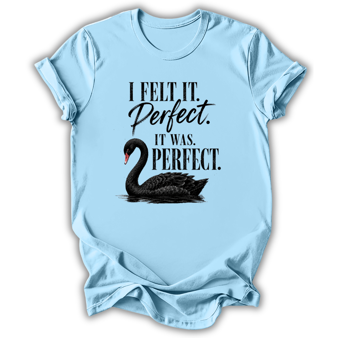 It Was Perfect Kids T-Shirt