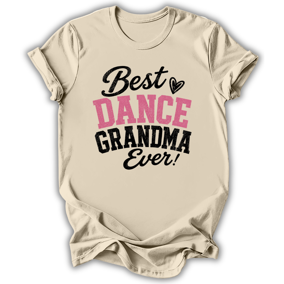 Best Dance Grandma T-Shirt