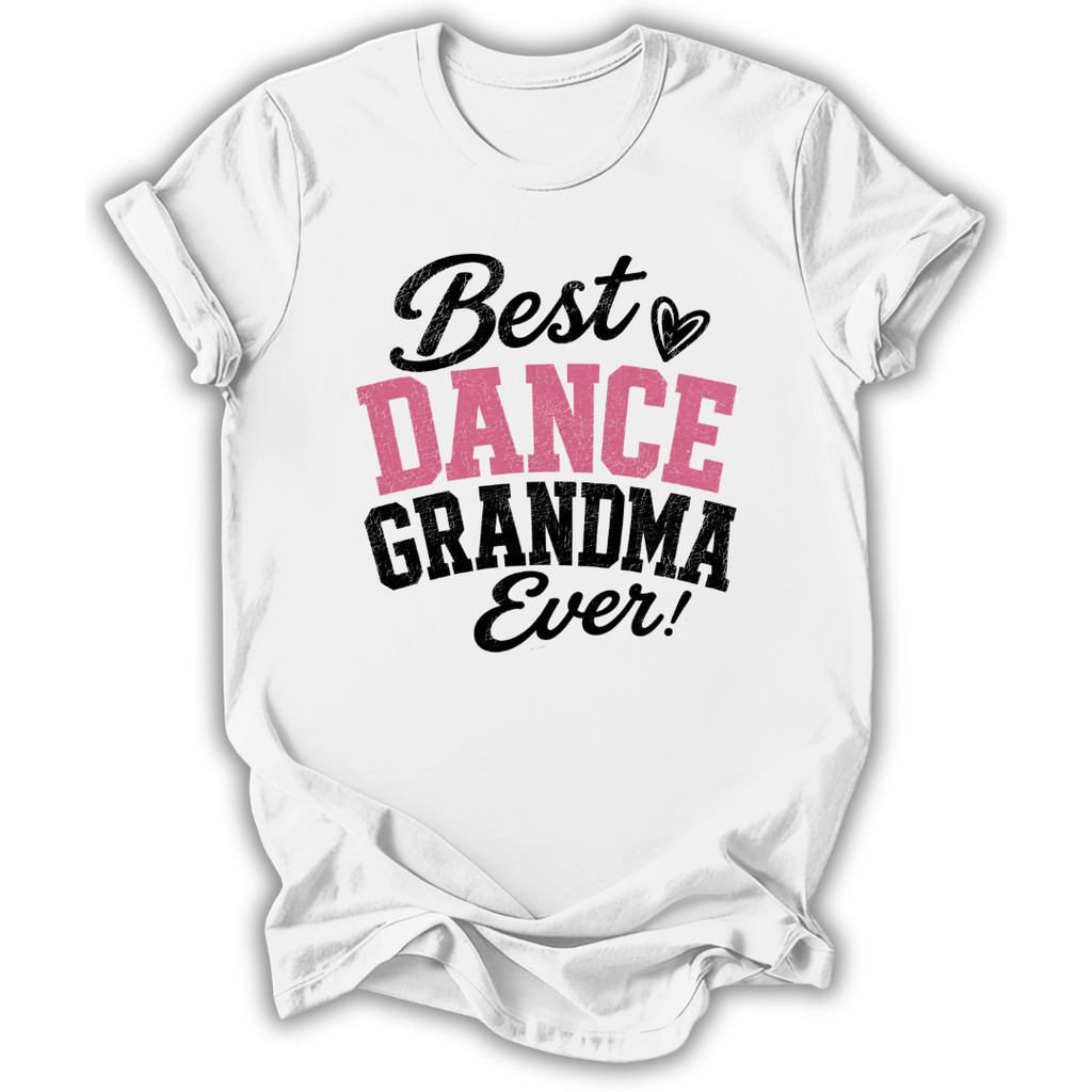 Best Dance Grandma T-Shirt