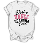 Best Dance Grandma T-Shirt