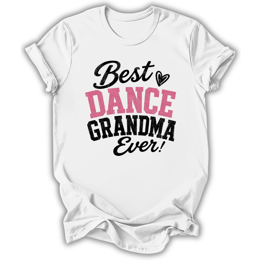 Best Dance Grandma T-Shirt