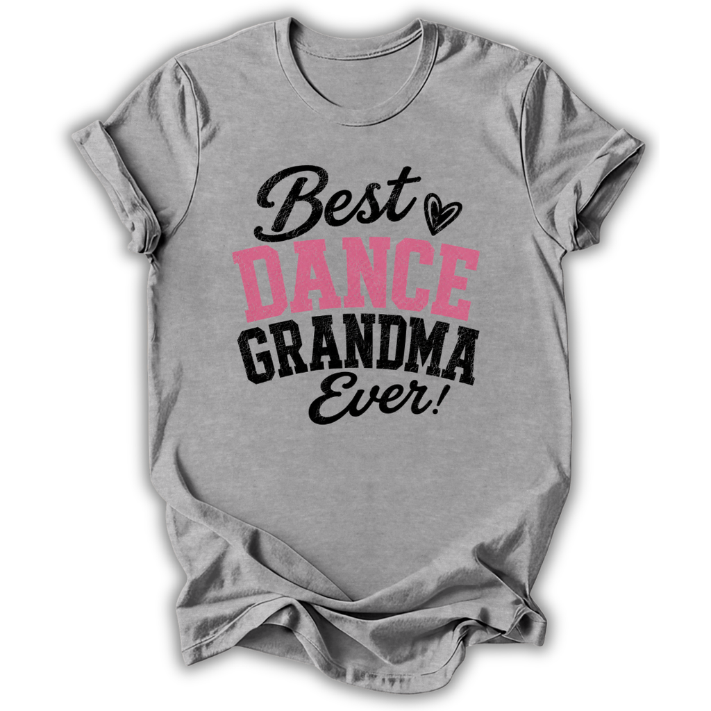 Best Dance Grandma T-Shirt