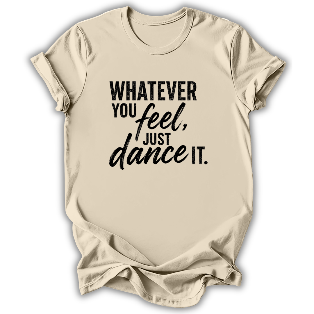 Just Dance It T-Shirt