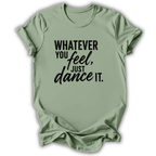 Just Dance It T-Shirt